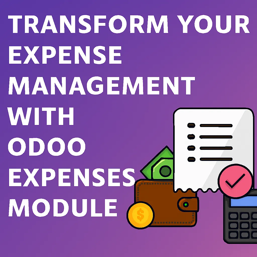 Transform Your Expense Management with Odoo Expenses Module